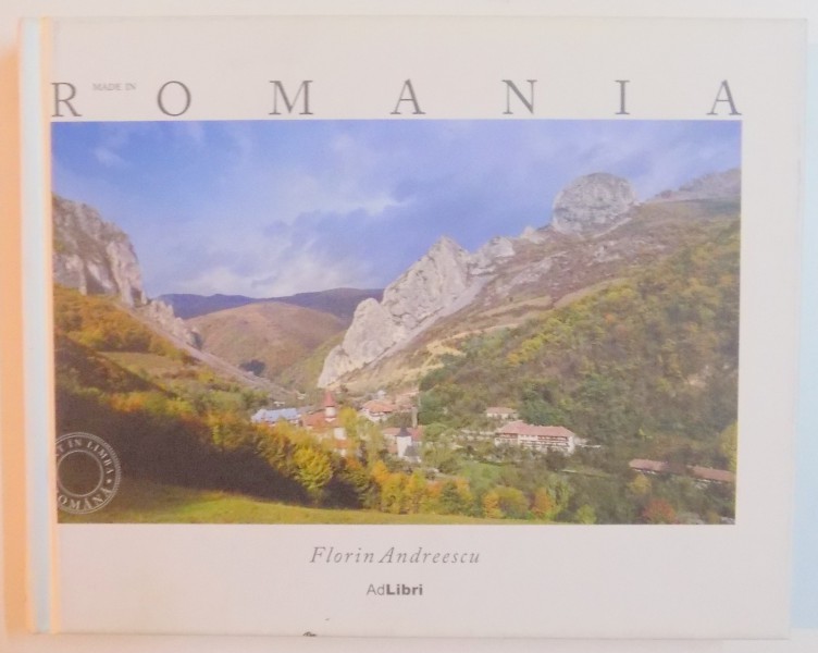 MADE IN ROMANIA FOTOGRAFII de FLORIN ANDREESCU , TEXT de MARIANA PASCARU ,  2009