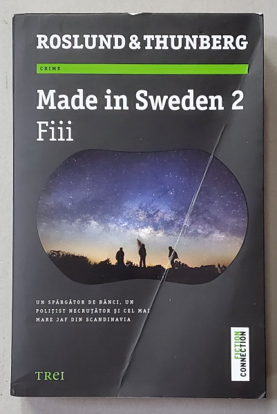 MADE IN SWEDEN 2 - FIII de ROSLUND si THUNBERG , 2018