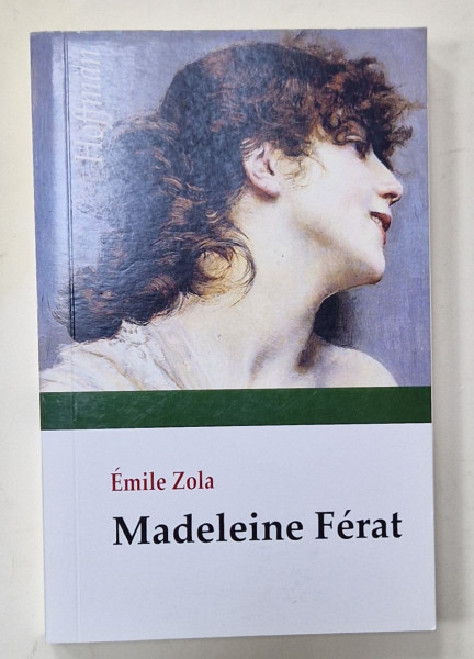 MADELEINE FERAT de EMILE ZOLA , 2019