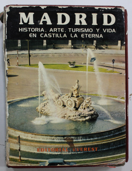 MADRID , HISTORIA M ARTE , TURISMO Y VIDA EN CASTILLA LA ETERNA , TEXT IN LIMBA SPANIOLA , 1973