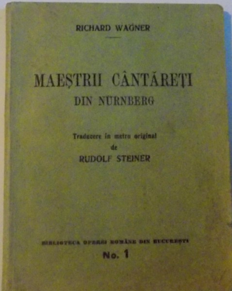 MAESTRII CANTARETI DIN NURNBERG de RICHARD WAGNER, 1934
