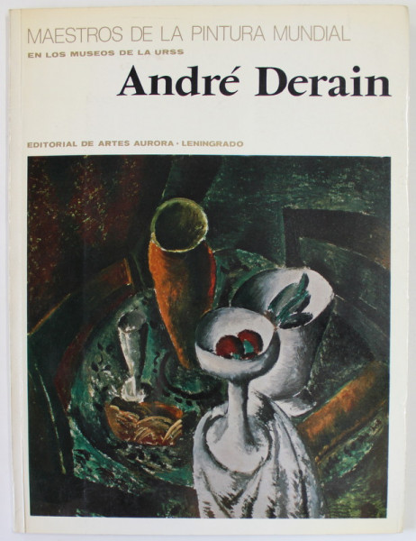 MAESTROS DE LA PINTURA MUNDIAL EN LOS MUSEOS DE LA URRS : ANDRE DERAIN , 1981
