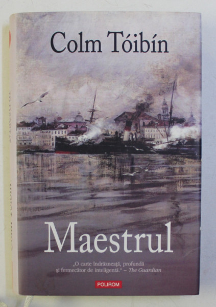 MAESTRUL de  COLM TOIBIN  , 2007