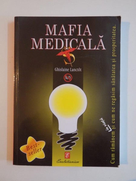 MAFIA MEDICALA de GHISLAINE LANCTOT  2008 CONTINE SUBLINIERI IN TEXT