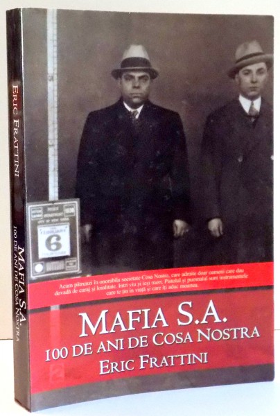 MAFIA S.A 100 DE ANI DE COSA NOSTRA  de ERIC FRATTINI , 2009