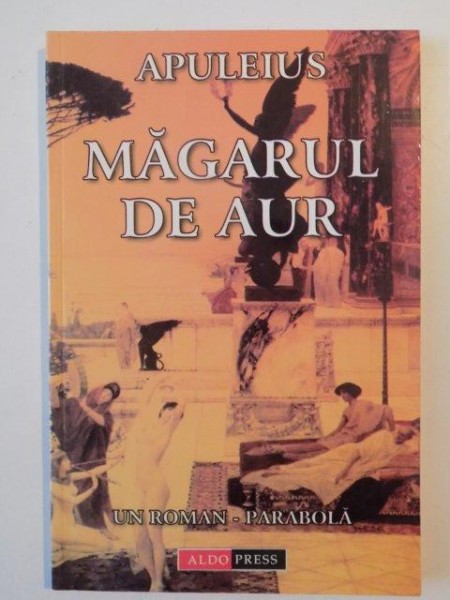 MAGARUL DE AUR de LUCIUS APULEIUS  2003