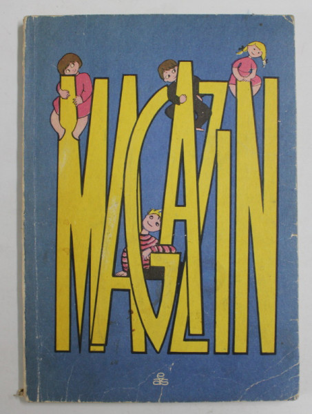 MAGAZIN , CARTE CU JOCURI , FABULE , REBUSURI ...PLANSE DE COLORAT PENTRU COPII , 1968