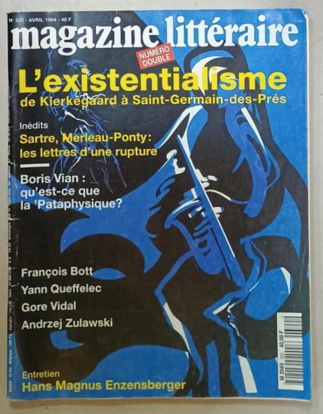 MAGAZINE LITTERAIRE , SUBJET : L 'EXISTENTIALISME  , no. 320 , AVRIL , 1994
