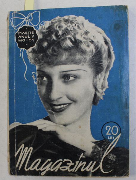 MAGAZINUL , REVISTA LUNARA PENTRU LITERATURA , ARTA SI TURISM  , ANUL V , NO. 51 , MARTIE , 1935