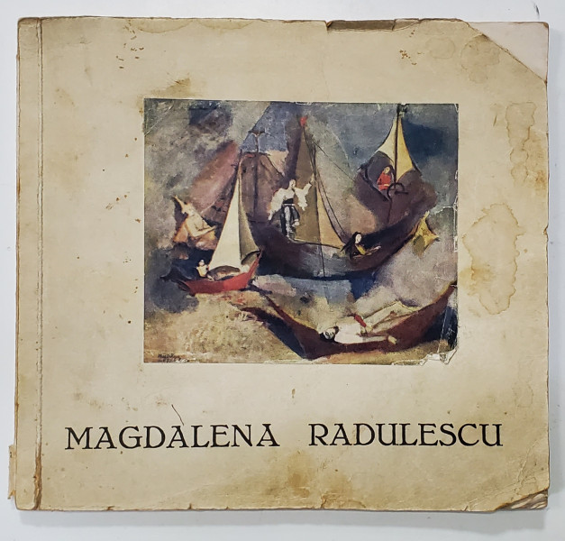 MAGDALENA RADULESCU, STUDIU CRITIC DE PETRE COMARNESCU - BUCURESTI, 1946 DEDICATIE