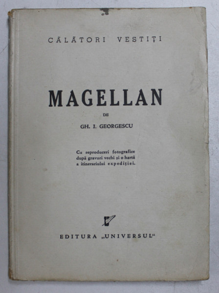 MAGELLAN de GH. I. GEORGESCU , EDITIE INTERBELICA