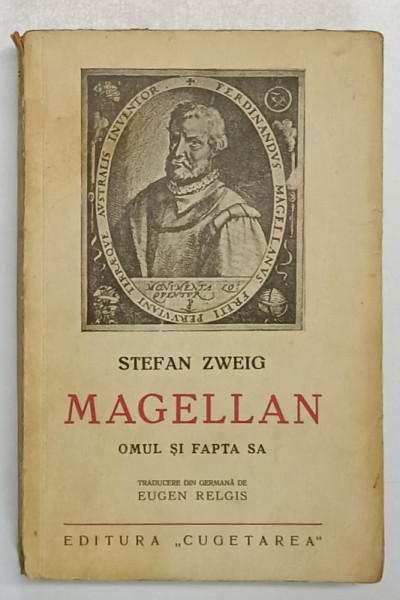 MAGELLAN , OMUL SI FAPTA SA de STEFAN ZWEIG