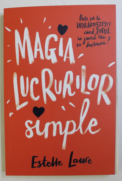 MAGIA LUCRURILOR SIMPLE de ESTELLE LAURE , 2016