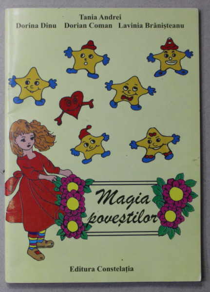 MAGIA POVESTILOR de TANIA ANDREI ...LAVINIA BRANISTEANU , ANII '90