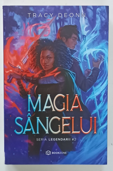 MAGIA SANGELUI de TRACY DEONN , SERIA ' LEGENDARII ' VOLUMUL 2 , 2023