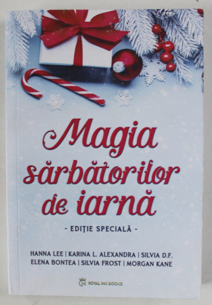 MAGIA SARBATORILOR DE IARNA , EDITIE SPECIALA de HANNA LEE ...MORGAN KANE , 2023