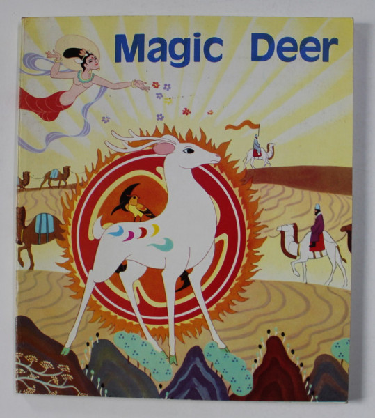 MAGIC DEER , text and drawings by MEI YING , 1983