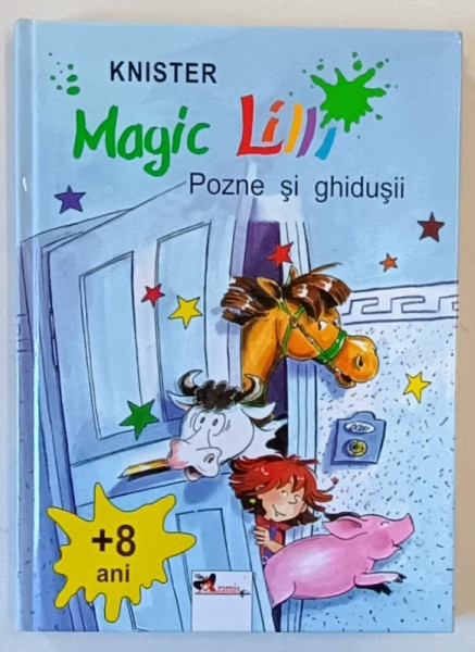 MAGIC LILLI, POZNE SI GHIDUSII, ILUSTRATII DE BIRGIT RIEGER , 1994