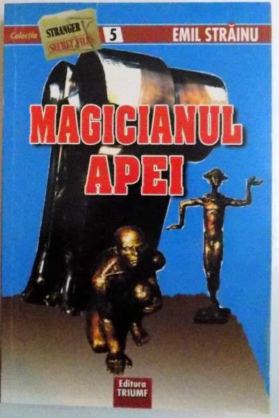 MAGICIANUL APEI , 2009