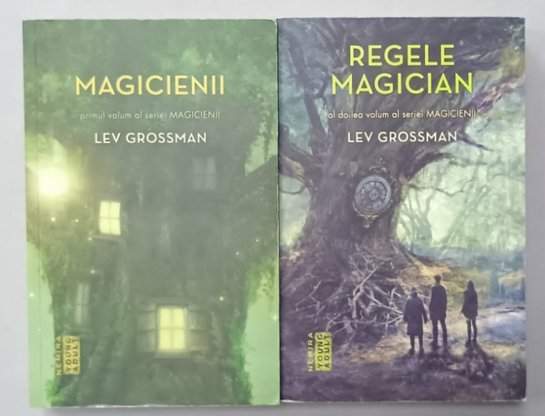 MAGICIENII / REGELE MAGICIAN , VOLUMELE I - II  DIN SERIA ' MAGICIENII ' de LEV GROSSMAN , 2014