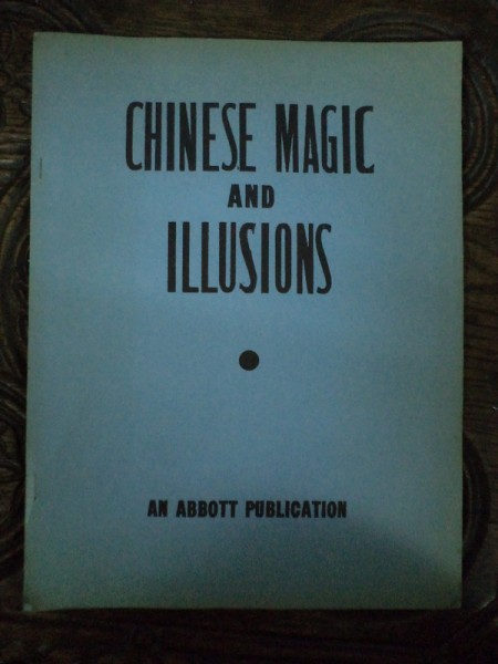 MAGIE/ ILUZIONISM- CHINESE MAGIC AND ILLUSIONS