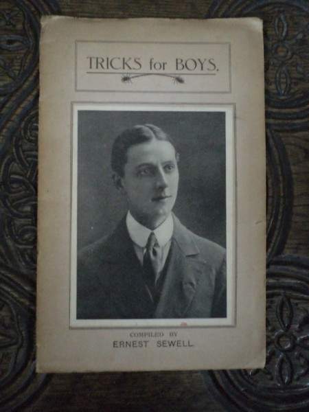MAGIE/ ILUZIONISM- TRICKS FOR BOYS  by ERNEST SEWELL
