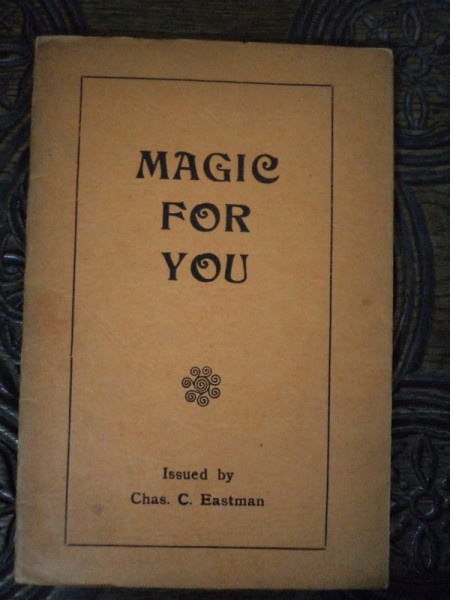 MAGIE- MAGIC FOR YOU by CHAS C. EASTMAN