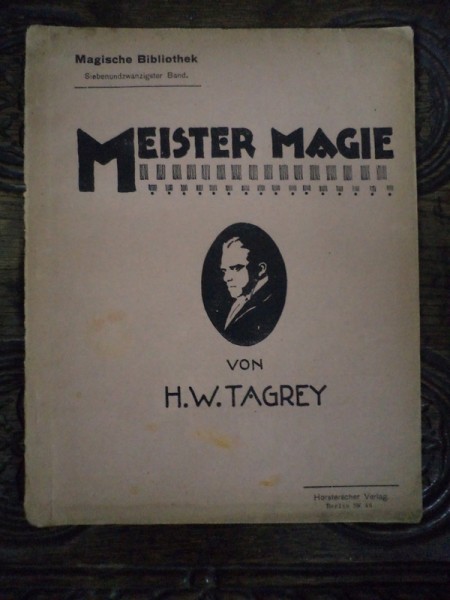 MAGIE- MEISTER MAGIE von H.W. TAGREY