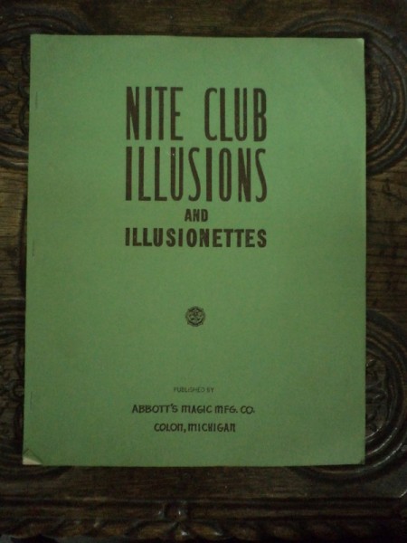 MAGIE- NITE CLUB ILLUSIONS AND ILLUSIONETTES