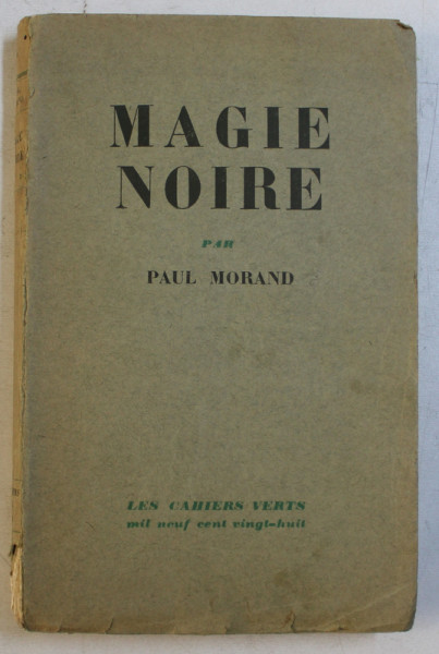 MAGIE NOIRE par PAUL MORAND , PARIS 1928