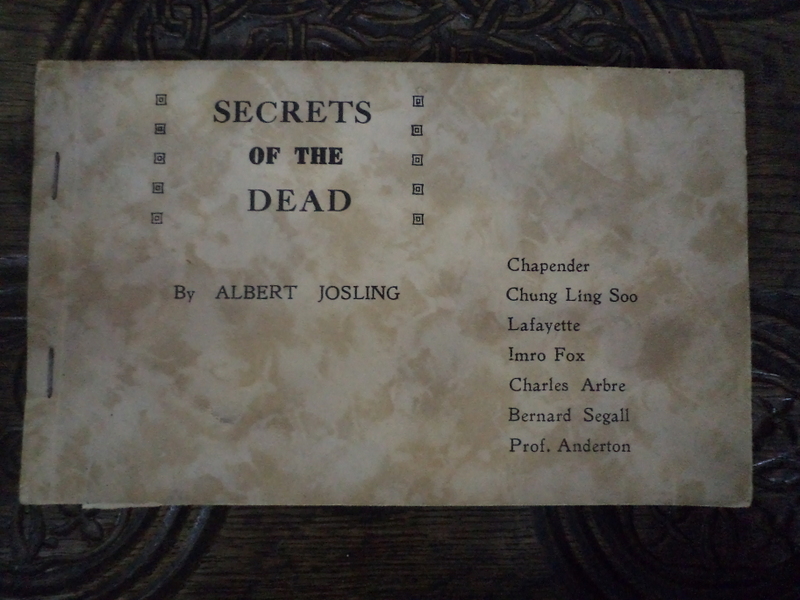 MAGIE - SECRETS OF THE DEAD by ALBERT JOSLING, 1932