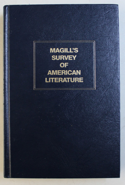 MAGILL' S SURVEY OF AMERICAN LITERATURE VOL. I ABBEY - CORMIER by FRANK N. MAGILL , 1991