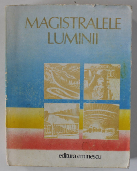 MAGISTRALELE LUMINI , ANTOLOGIE , 1988