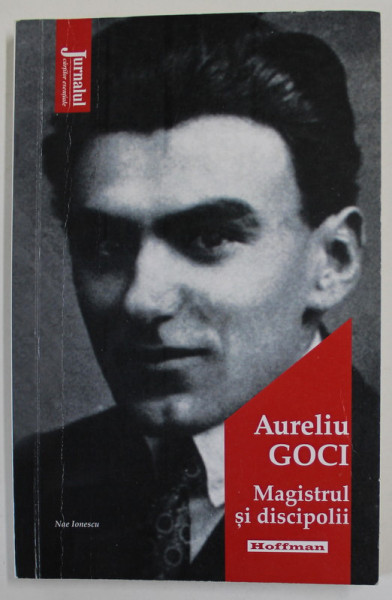 MAGISTRUL SI DISCIPOLII de AURELIU GOCI , 2020 , DEDICATIE *