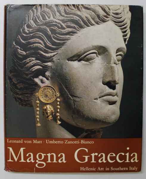 MAGNA GRAECIA by LEONARD VON MATT and UMBERTO ZANOTTI  -BIANCO , HELLENIC ART IN SOUTHERN ITALY , 1961