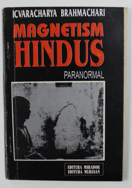 MAGNETISM HINDUS de ICVARACHARYA BRAHMACHARI , 1995