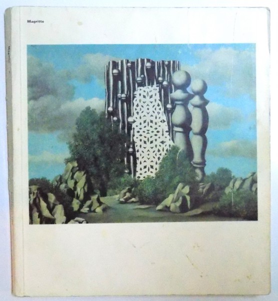 MAGRITTE, CATALOGUE OF AN EXHIBITION OF PAINTINGS ORGANIZED BY THE ARTS COUNCIL AT THE TATE GALERLERY 14 FEB.  TO 2 APRIL 1969