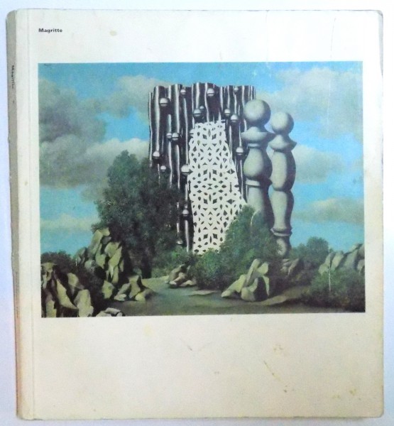 MAGRITTE, CATALOGUE OF AN EXHIBITION OF PAINTINGS ORGANIZED BY THE ARTS COUNCIL AT THE TATE GALERLERY 14 FEB.  TO 2 APRIL 1969