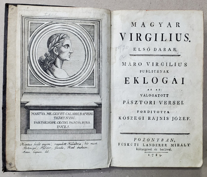 MAGYAR VIRGILIUS, ELSO DARAB MARO VIRGILIUS PUBLIUSNAK EKLOGAI - BRATISLAVA, 1789
