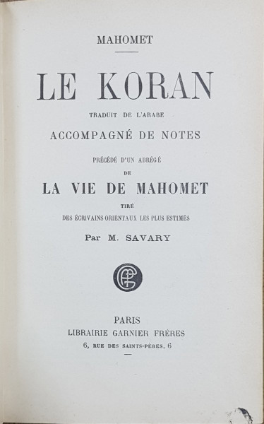 MAHOMET, LE KORAN TRADUIT DE L'ARABE par M. SAVARY - PARIS, 1883