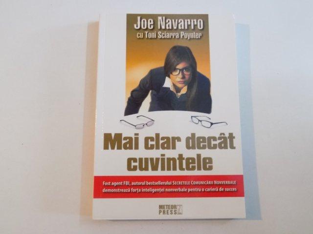 MAI CLAR DECAT CUVINTELE de JOE NAVARRO cu TONI SCIARRA POYNTER , BUCURESTI 2012