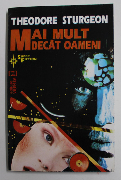 MAI MULT DECAT OAMENI de THEODORE STURGEON , 1994