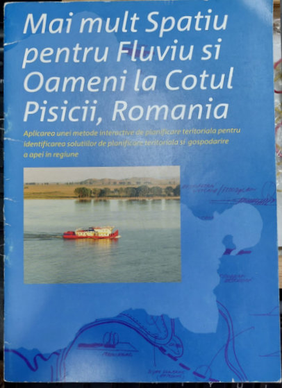 MAI MULT SPATIU PENTRU FLUVIU SI OAMENI LA COTUL PISICII , ROMANIA , 2009