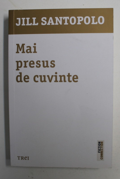 MAI PRESUS DE CUVINTE de JILL SANTOPOLO , 2019