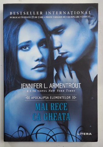MAI RECE CA GHEATA de JENNIFER L. ARMENTROUT , SERIA '' APOCALIPSA ELEMENTELOR '' ,  2020