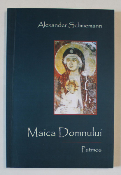 MAICA DOMNULUI de ALEXANDER SCHMEMANN , 2010