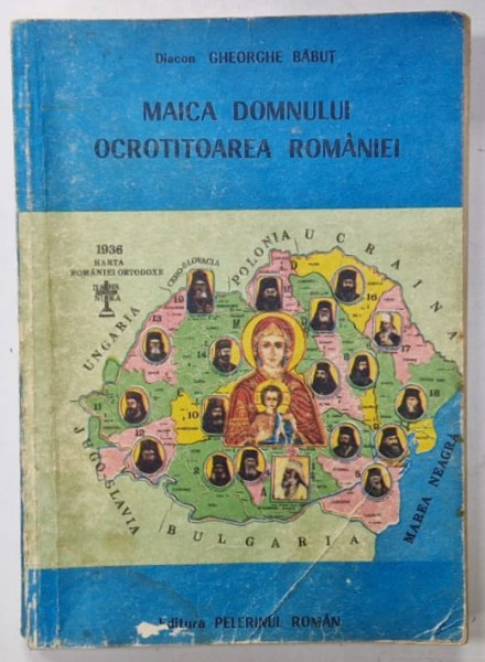MAICA DOMNULUI , OCROTITOAREA ROMANIEI de DIACON GHEORGHE BABUT , 1992