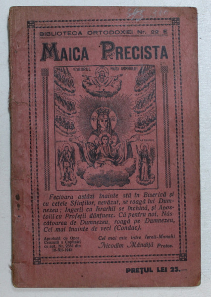 MAICA PRECISTA de NICODIM MANDITA , SERIA ' BIBLIOTECA ORTODOXIEI ' NR. 22 E , EDITIE INTERBELICA