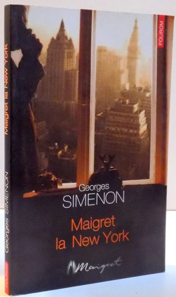 MAIGRET LA NEW YORK , 2004 de GEORGES SIMENON