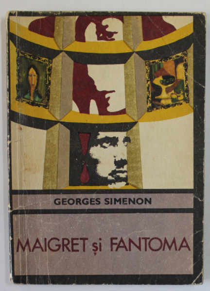 MAIGRET SI FANTOMA de GEORGES SIMENON , 1971 , PREZINTA URME DE UZURA *